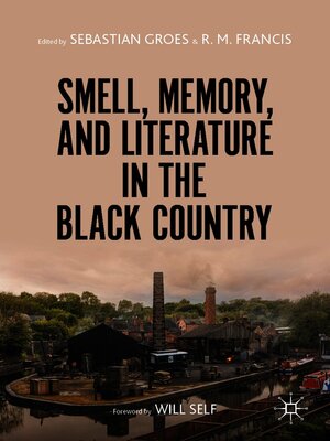 cover image of Smell, Memory, and Literature in the Black Country